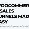 LaunchFlows – Woocommerce Sales Funnels
